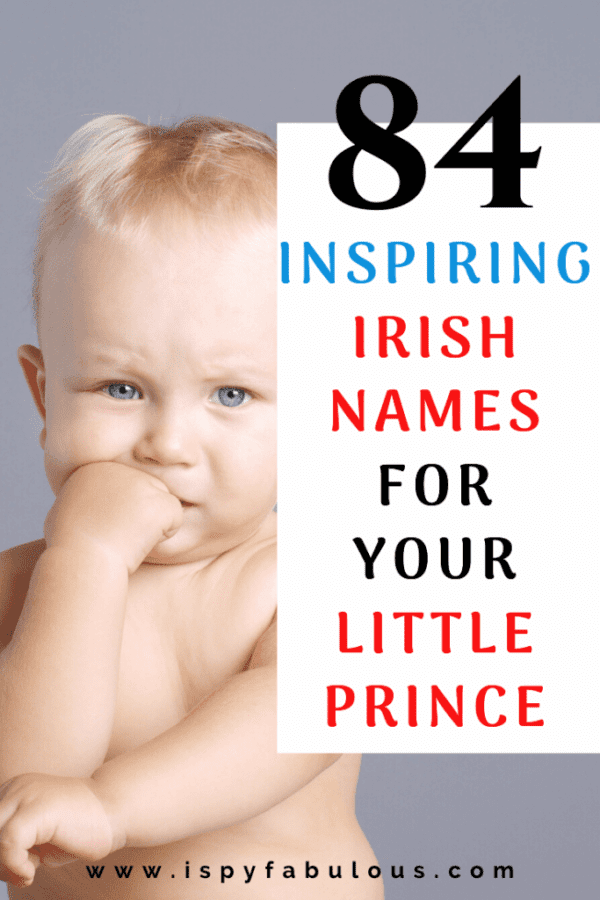 84-inspiring-irish-boy-names-for-your-little-prince-i-spy-fabulous