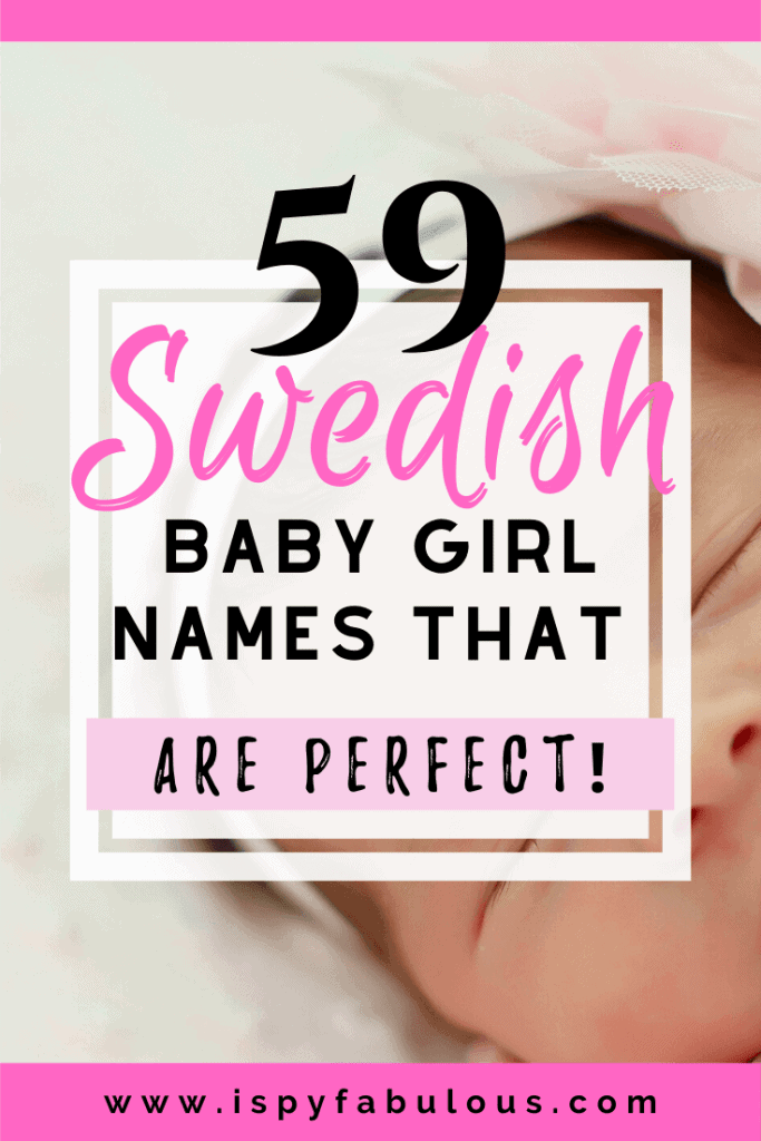 59 Unique Swedish Girl Names Everyone Will Love I Spy Fabulous